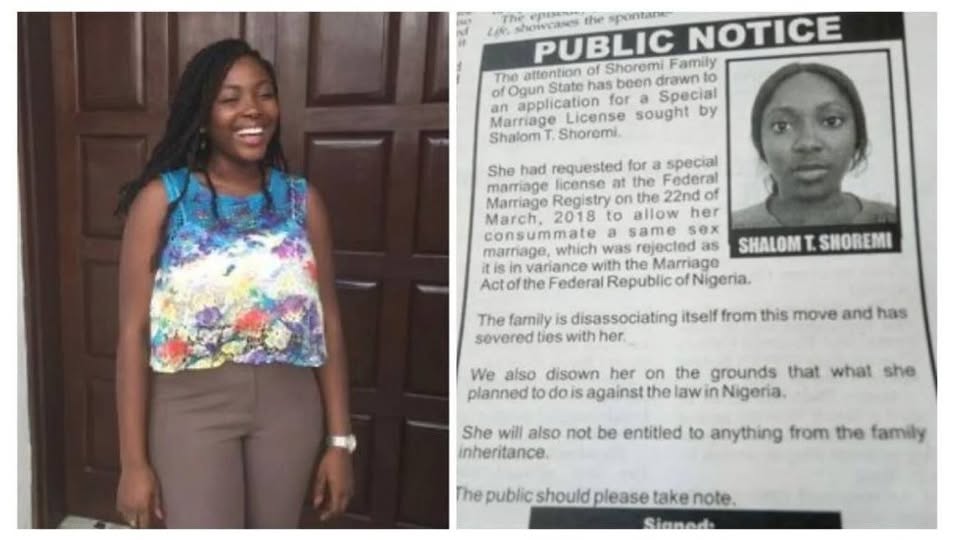 A Nigerian woman, Shalom Titilayo Shoremi, has been publicly disowned by her family after she attempted to marry another woman.